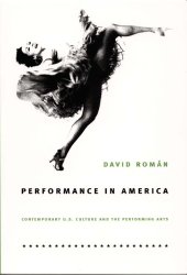 book Performance in America: Contemporary U.S. Culture and the Performing Arts