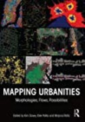 book Mapping Urbanities: Morphologies, Flows, Possibilities