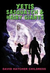 book Yeti, Sasquatch & Hairy Giants