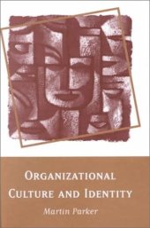 book Organizational Culture And Identity: Unity And Division At Work