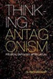 book Thinking Antagonism: Political Ontology After Laclau