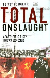 book Total Onslaught: Apartheid’s Dirty Tricks Exposed