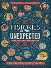 book Histories of the Unexpected: How Everything Has a History