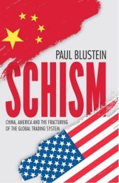 book Schism: China, America, and the Fracturing of the Global Trading System