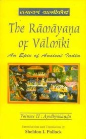 book The Rāmāyaṇa of Vālmīki: An Epic of Ancient India, Volume II: Ayodhyakāṇḍa