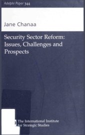 book Security sector reform : issues, challenges and prospects