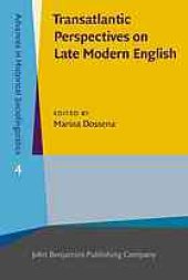 book Transatlantic perspectives on late modern English