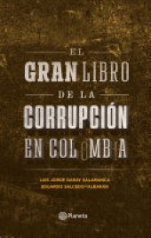 book El gran libro de la corrupción en Colombia