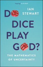 book Do Dice Play God - The Mathematics of Uncertainty