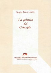 book La política del concepto. Sobre la filosofía política de Hegel