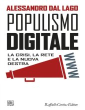 book Populismo digitale. La crisi, la rete e la nuova destra