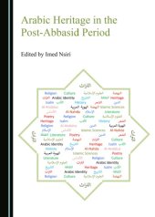 book Arabic heritage in the post-Abbasid period