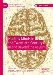 book Healthy Minds In The Twentieth Century: In And Beyond The Asylum