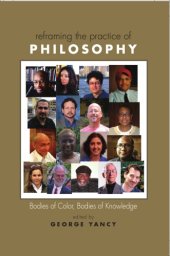 book Reframing the Practice of Philosophy: Bodies of Color, Bodies of Knowledge