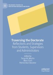 book Traversing The Doctorate: Reflections And Strategies From Students, Supervisors And Administrators