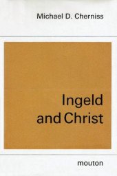 book Ingeld and Christ: Heroic Concepts and Values in Old English Christian Poetry