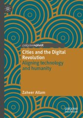 book Cities And The Digital Revolution: Aligning Technology And Humanity