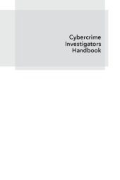 book Cybercrime Investigators Handbook