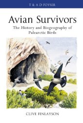 book Avian Survivors: The History and Biogeography of Palearctic Birds