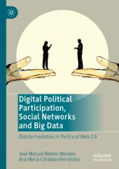 book Digital Political Participation, Social Networks And Big Data Disintermediation In The Era Of Web 2.0