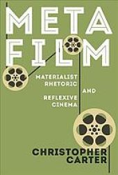 book Metafilm: Materialist Rhetoric And Reflexive Cinema