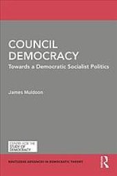 book Council democracy : towards a democratic socialist politics