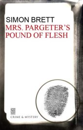 book Mrs. Pargeter’s Pound of Flesh