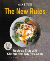 book Milk Street The New Rules Recipes That Will Change the Way You Cook