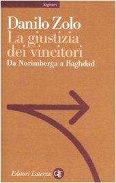 book La giustizia dei vincitori. Da Norimberga a Baghdad