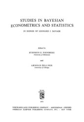 book Studies in Bayesian econometrics and statistics: in honor of Leonard J. Savage