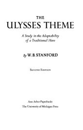 book The Ulysses Theme: A Study In The Adaptability Of A Traditional Hero