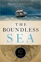 book The Boundless Sea: A Human History of the Oceans