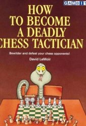 book How to become a deadly chess tactician