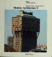 book Modern architecture, Volume 2 of History of world architecture