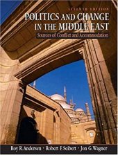 book Politics and Change in the Middle East: Sources of Conflict and Accommodation