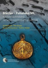 book Břeclav – Pohansko VII. Kostelní pohřebiště na Severovýchodním předhradí