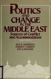 book Politics and Change in the Middle East: Sources of Conflict and Accommodation