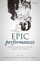 book Epic Performances from the Middle Ages Into the Twenty-First Century