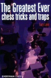 book The greatest ever chess tricks and traps