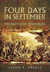 book Four Days in September: The Battle of Teutoburg