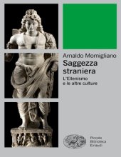 book Saggezza straniera. L’ellenismo e le altre culture