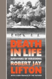 book Death in Life: Survivors of Hiroshima