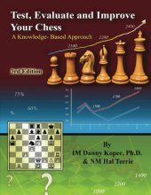 book Test, evaluate, and improve your chess : a knowledge-based approach