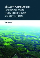 book Břeclav-Pohansko VIII. Hospodářské zázemí centra nebo jen osady v blízkosti centra?