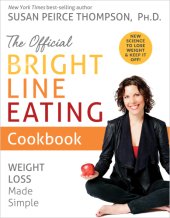 book The Official Bright Line Eating Cookbook Weight Loss Made Simple