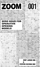 book ZOOM 001 : zero hour for operative opening models