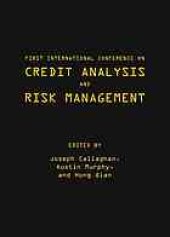 book First International Conference on Credit Analysis and Risk Management