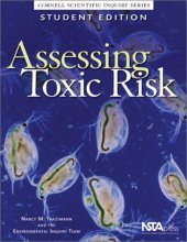 book Assessing Toxic Risk : Teachers Guide and Student Edition