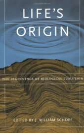 book Life's Origin: The Beginnings of Biological Evolution