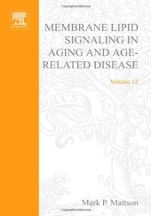 book Membrane Lipid Signaling in Aging and Age-Related Disease